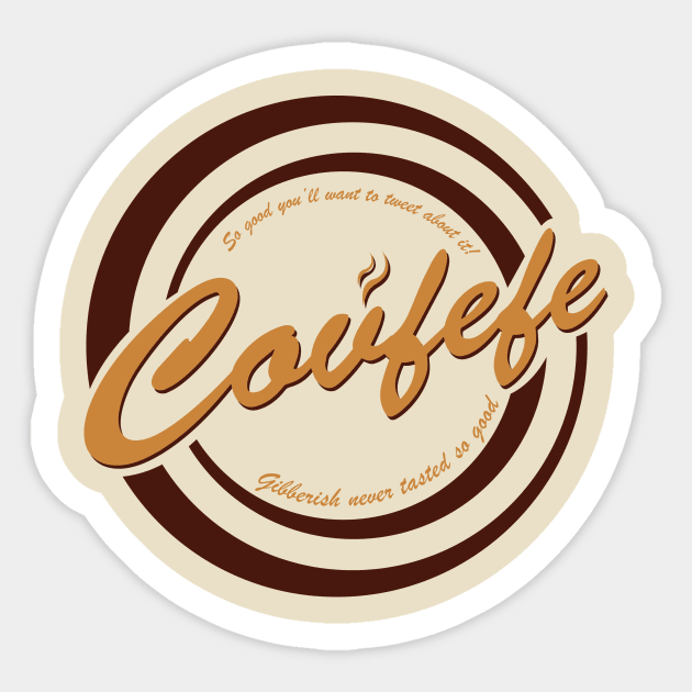 Covfefe Sticker by sirtoddington